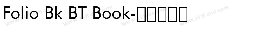 Folio Bk BT Book字体转换
